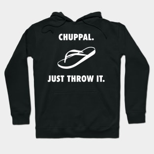 Chuppal Just Throw It Hoodie